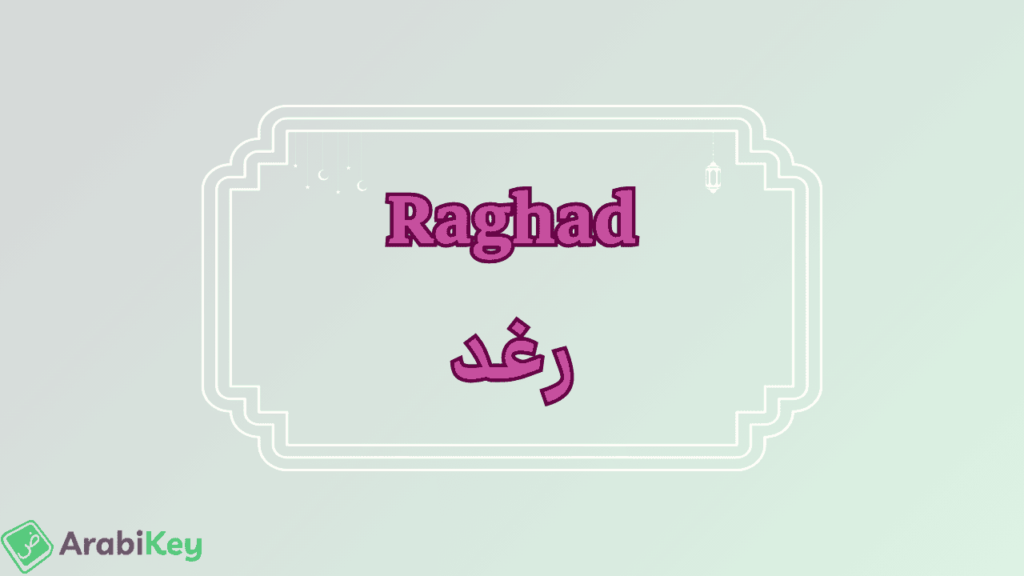 meaning of Raghad