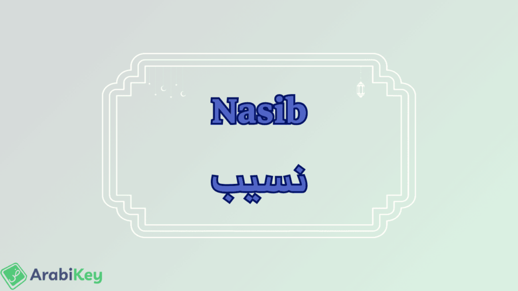 meaning of Nasib