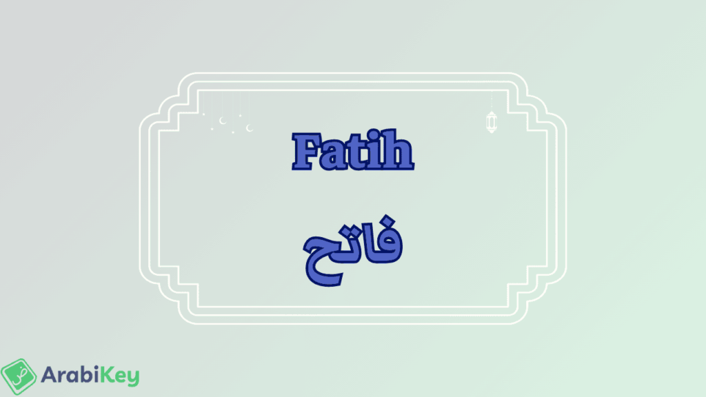 meaning of Fatih